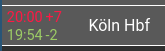 20:00 +7
Köln Hbf
19:54 -2 
