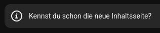  Kennst du schon die neue Inhaltsseite?